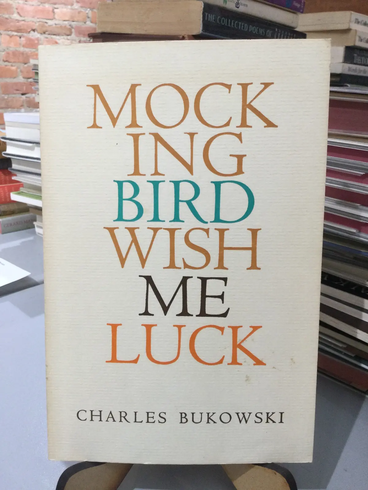 Bukowski, Charles: Mockingbird Wish Me Luck [Used Paperback] 1