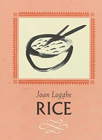 Logghe, Joan: Rice [Used Paperback] 1