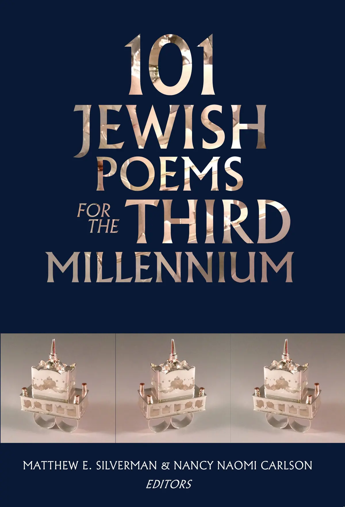 Silverman, Matthew E.  & Nancy Naomi Carlson (Eds.): 101 Jewish Poems For The Third Millennium 1