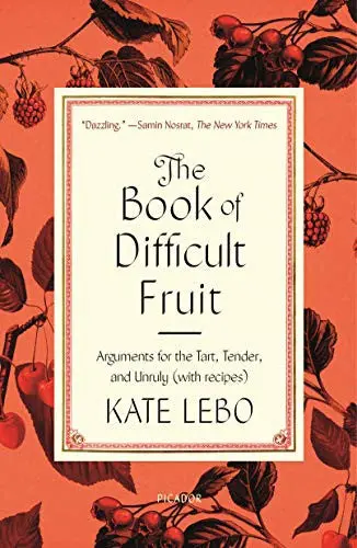 Lebo, Kate: Book Of Difficult Fruit, The 1