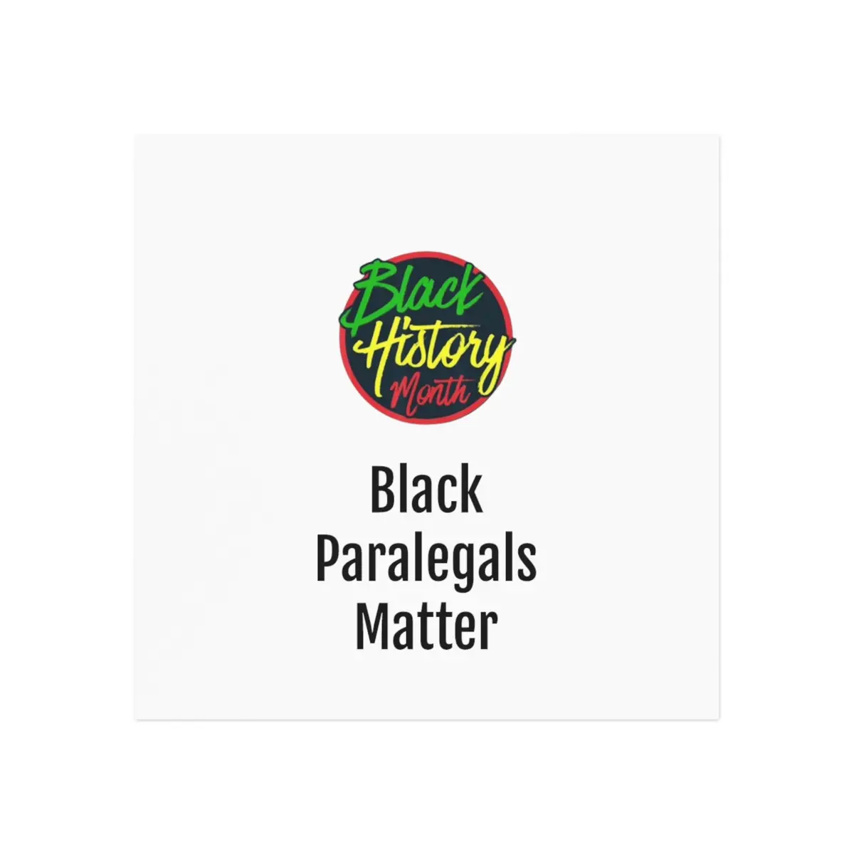 Black Paralegals Matter Square Magnet 1