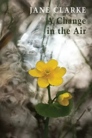 Clarke, Jane: A Change In The Air 1