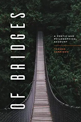 Harrison, Thomas: Of Bridges 1