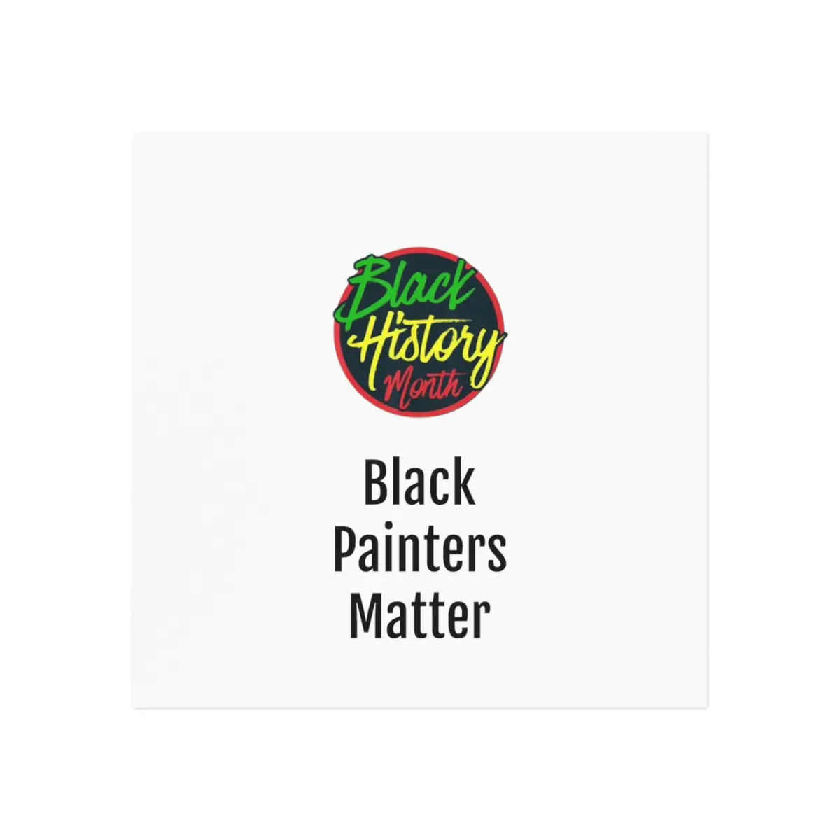 Black Painters Matter Square Magnet 1
