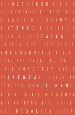 Hillman, Brenda: Three Talks (Hc) 1