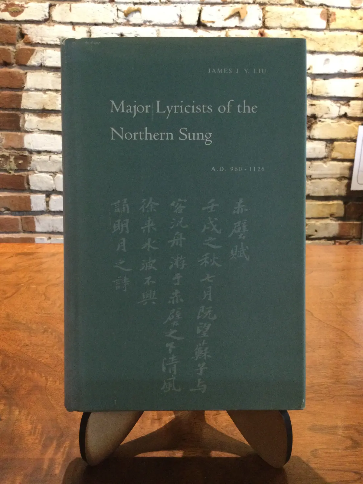 Liu, James J. Y.: Major Lyricists Of The Northern Sung [Used Hardcover] 1