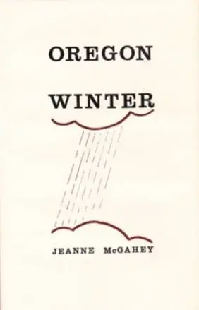 Mcgahey, Jeanne: Oregon Winter [Used Hardcover] 1