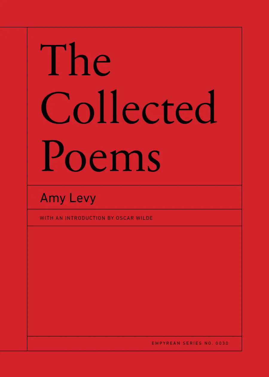 Levy, Amy: The Collected Poems Of Amy Levy: Empyrean Series No. 30 1
