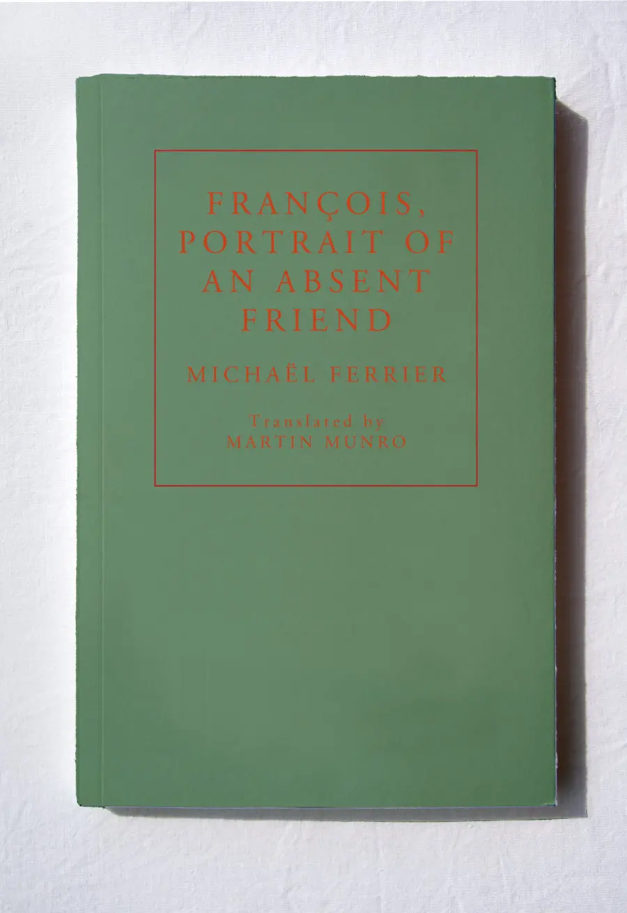 Ferrier, Michaël: François, Portrait Of An Absent Friend 1