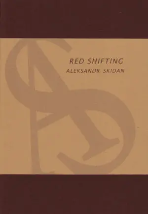 Skidan, Aleksandr: Red Shifting 1