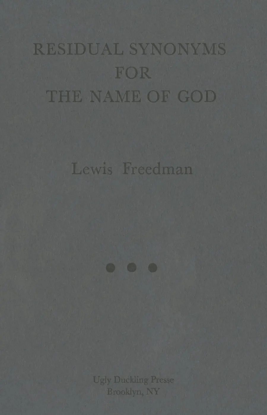Freedman, Lewis: Residual Synonyms For The Name Of God 1