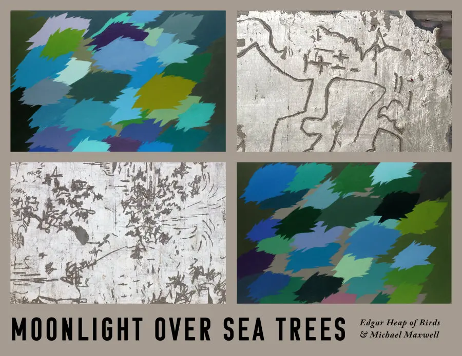 Edgar Heap Of Birds, Michael Maxwell: Moonlight Over Sea Trees (Hb) 1