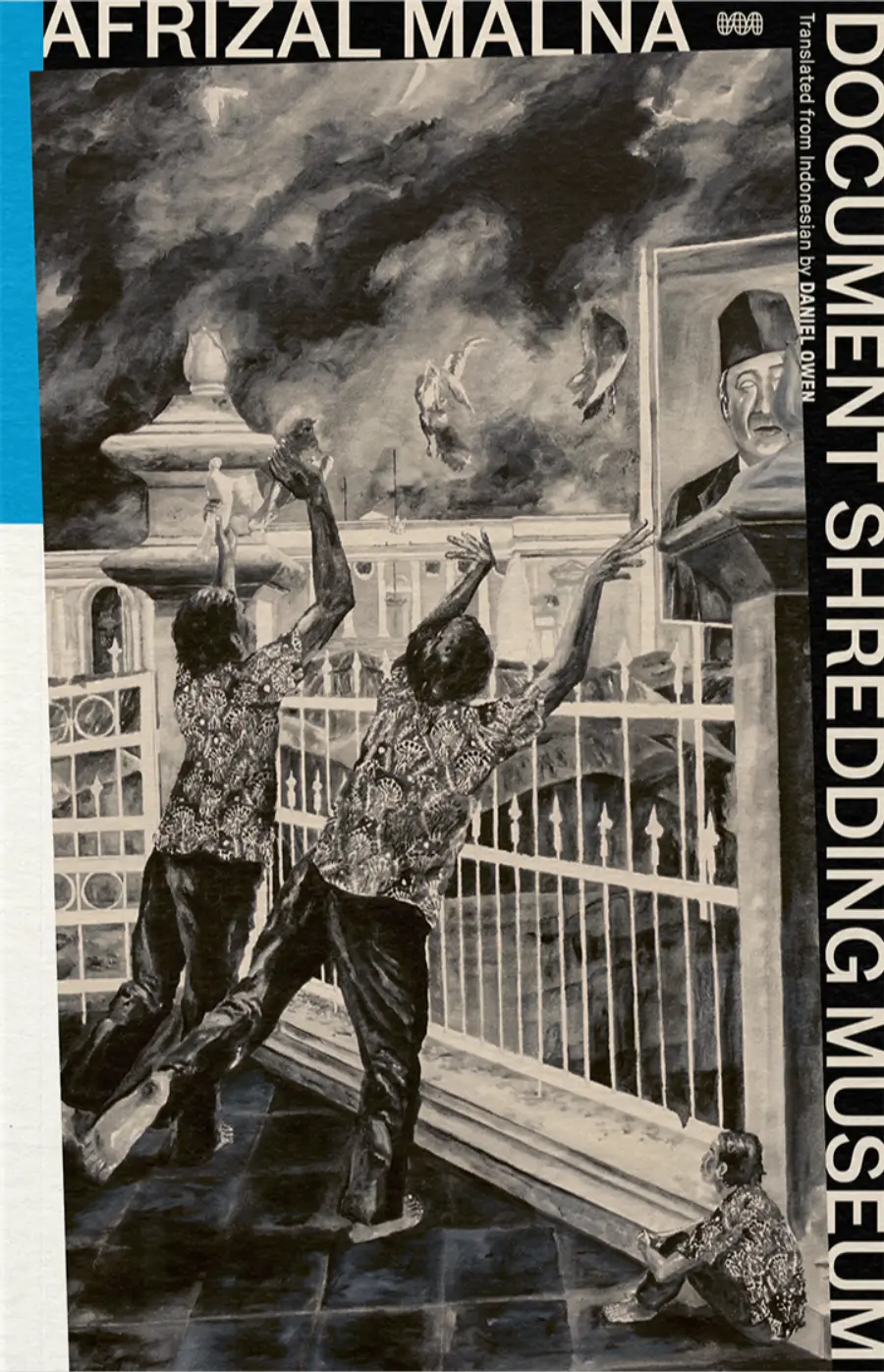 Malna, Afrizal / Owen, Daniel (Tr.): Document Shredding Museum 1