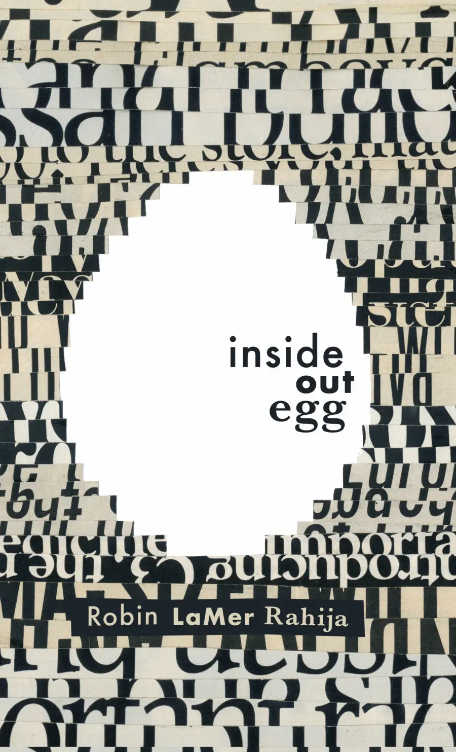 Rahija, Robin Lamer: Inside Out Egg 1