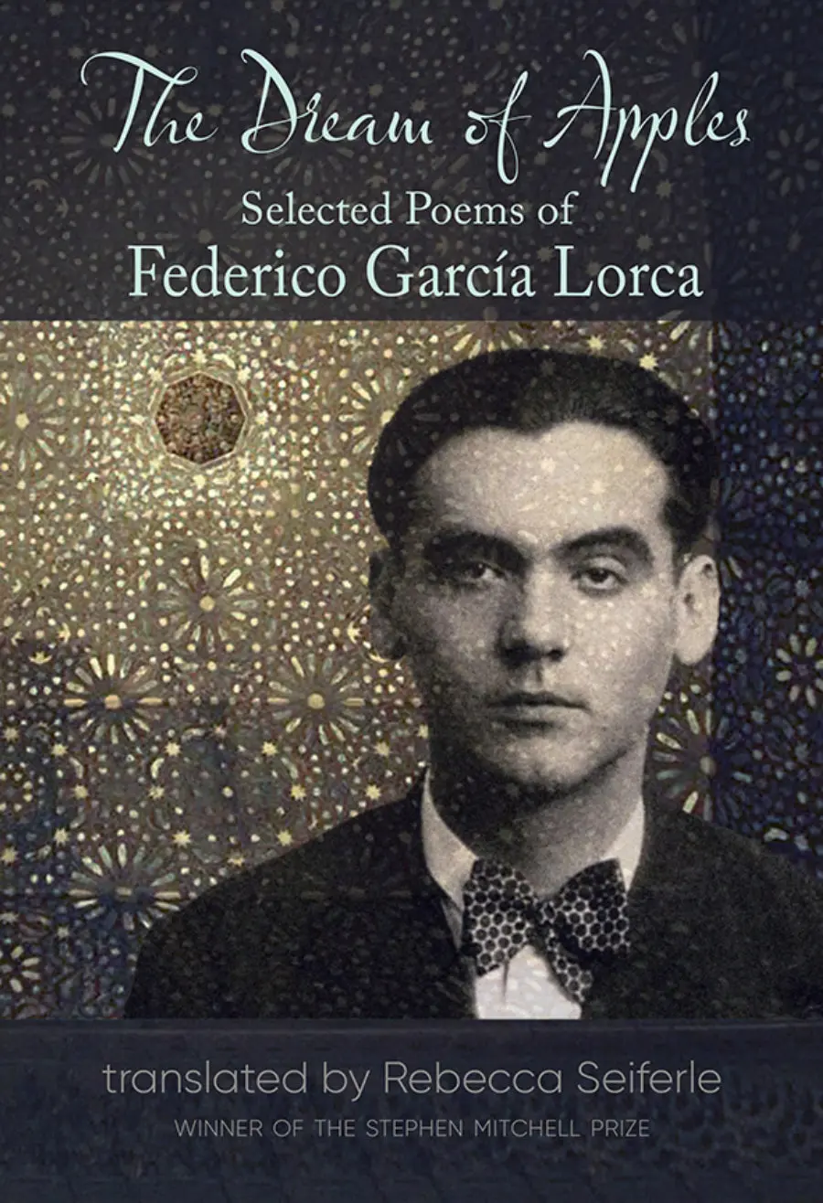 Lorca, Federico García / Seiferle, Rebecca (Tr.): The Dream Of Apples 1