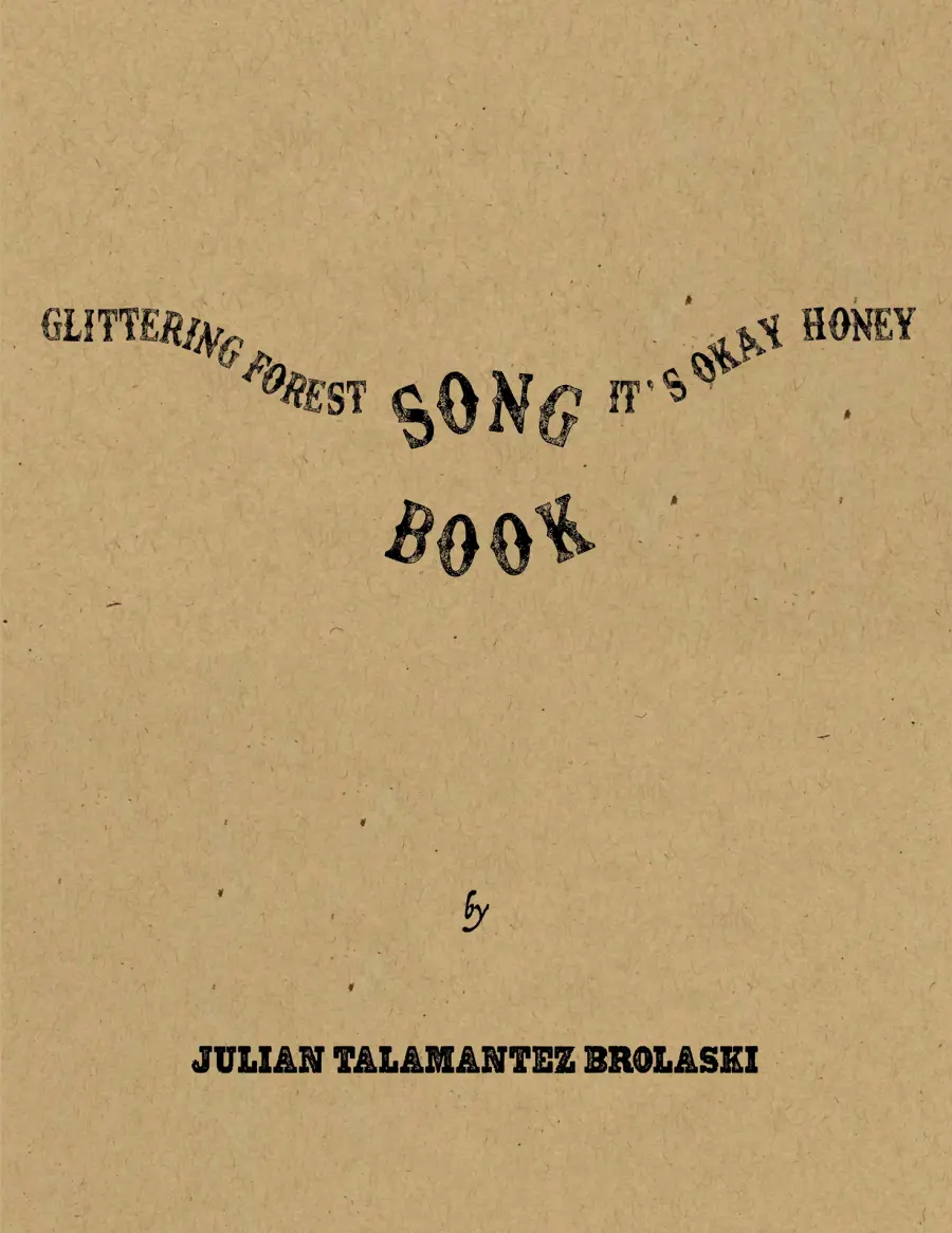 Brolaski, Julian Talamantez: The Songbook 1
