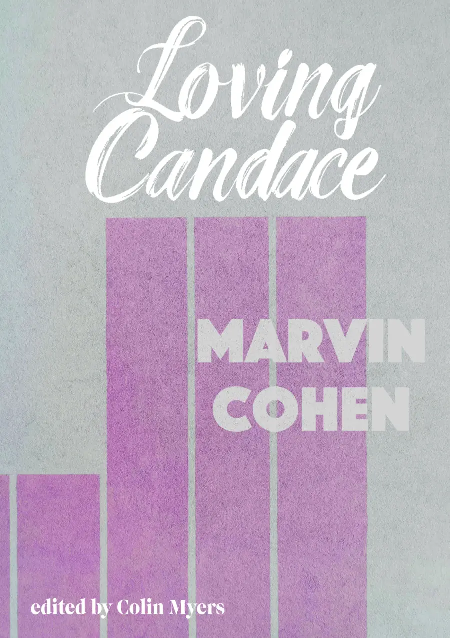 Cohen, Marvin: Loving Candace 1