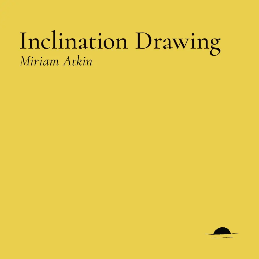 Atkin, Miriam: Inclination Drawing 1