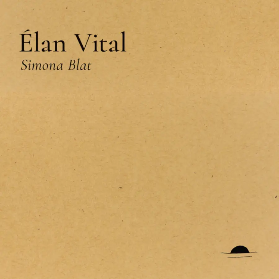 Blat, Simona: Élan Vital 1