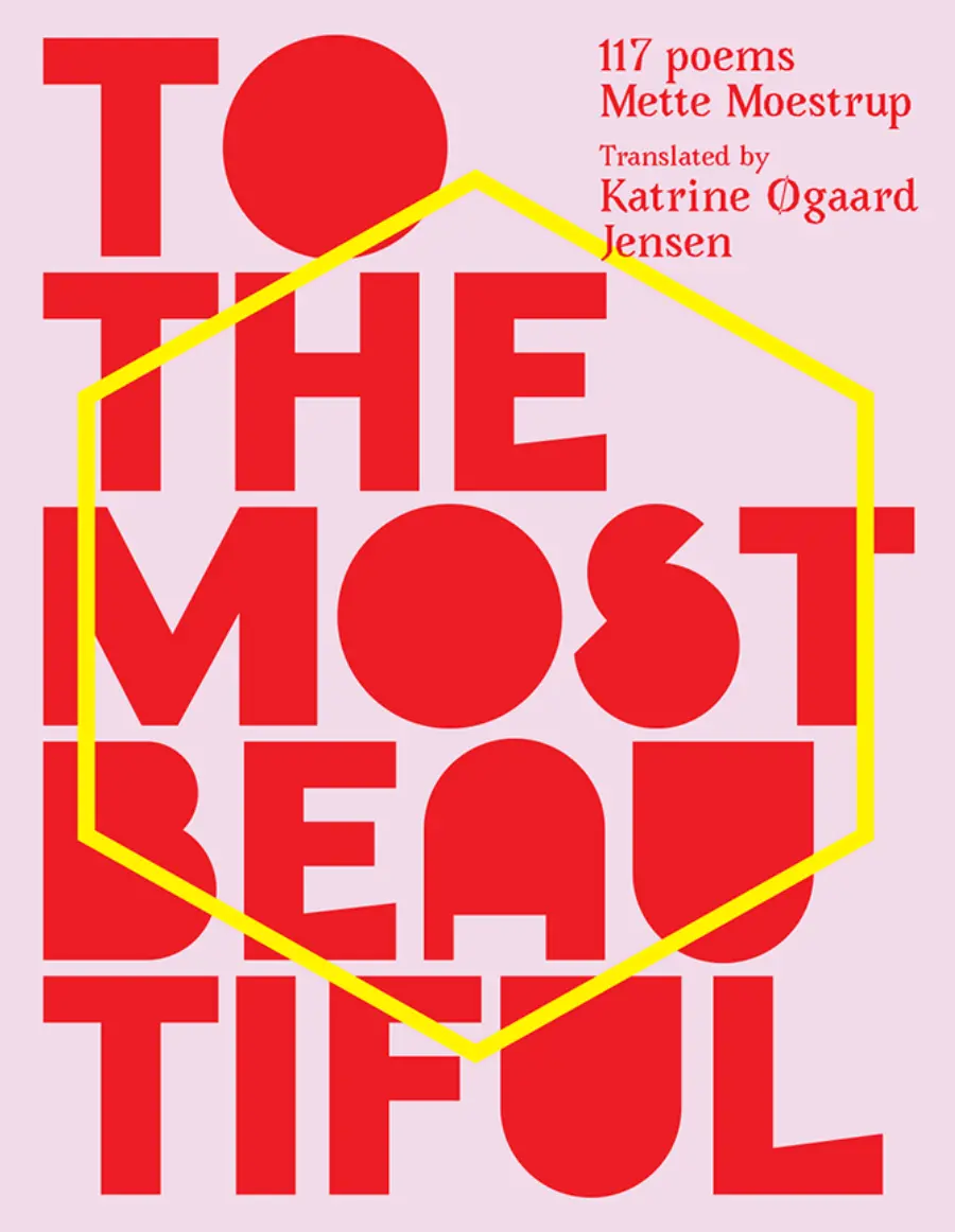 Moestrup, Mette / Jensen, Katrine Øgaard (Tr.): To The Most Beautiful 1