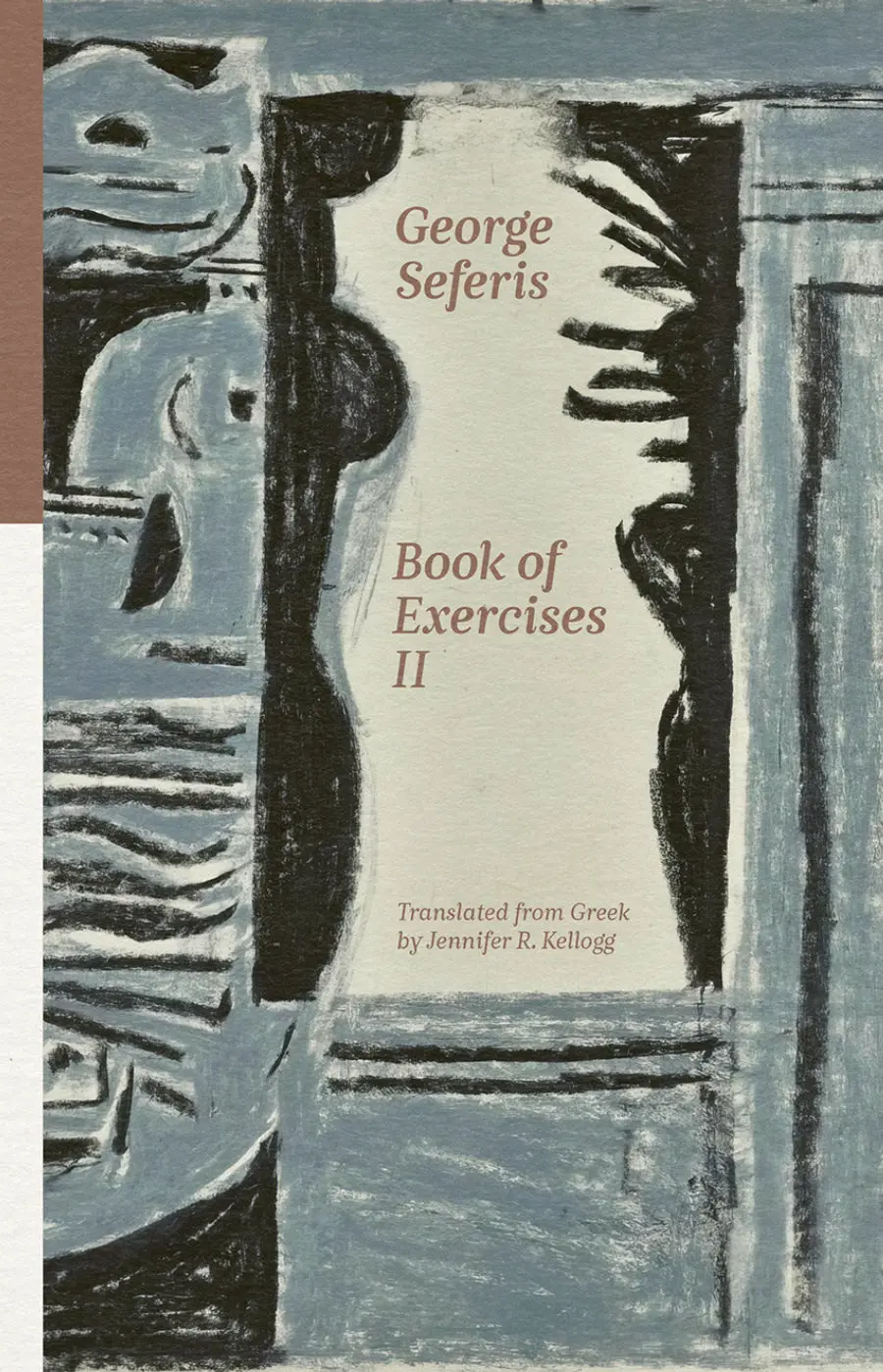 [11/14/24] Seferis, George / Kellogg, Jennifer R. (Tr.): Book Of Exercises Ii 1