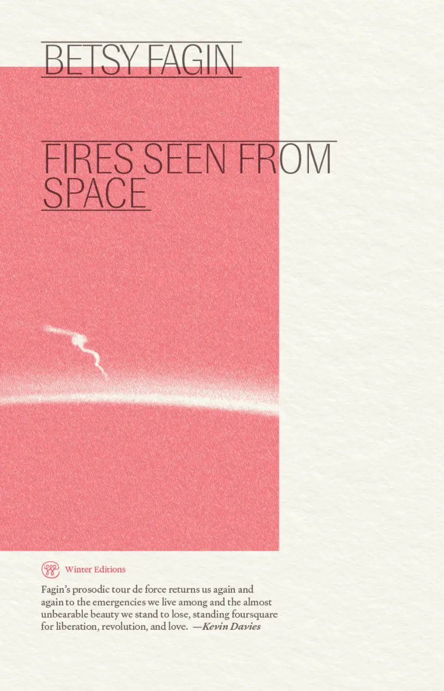 Fagin, Betsy: Fires Seen From Space 1
