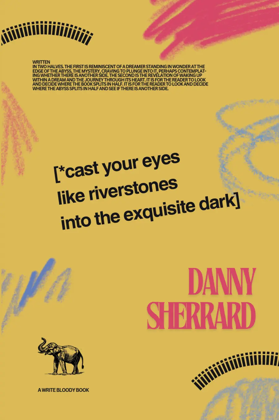 Sherrard, Danny: Cast Your Eyes Like Riverstones Into The Exquisite Dark 1