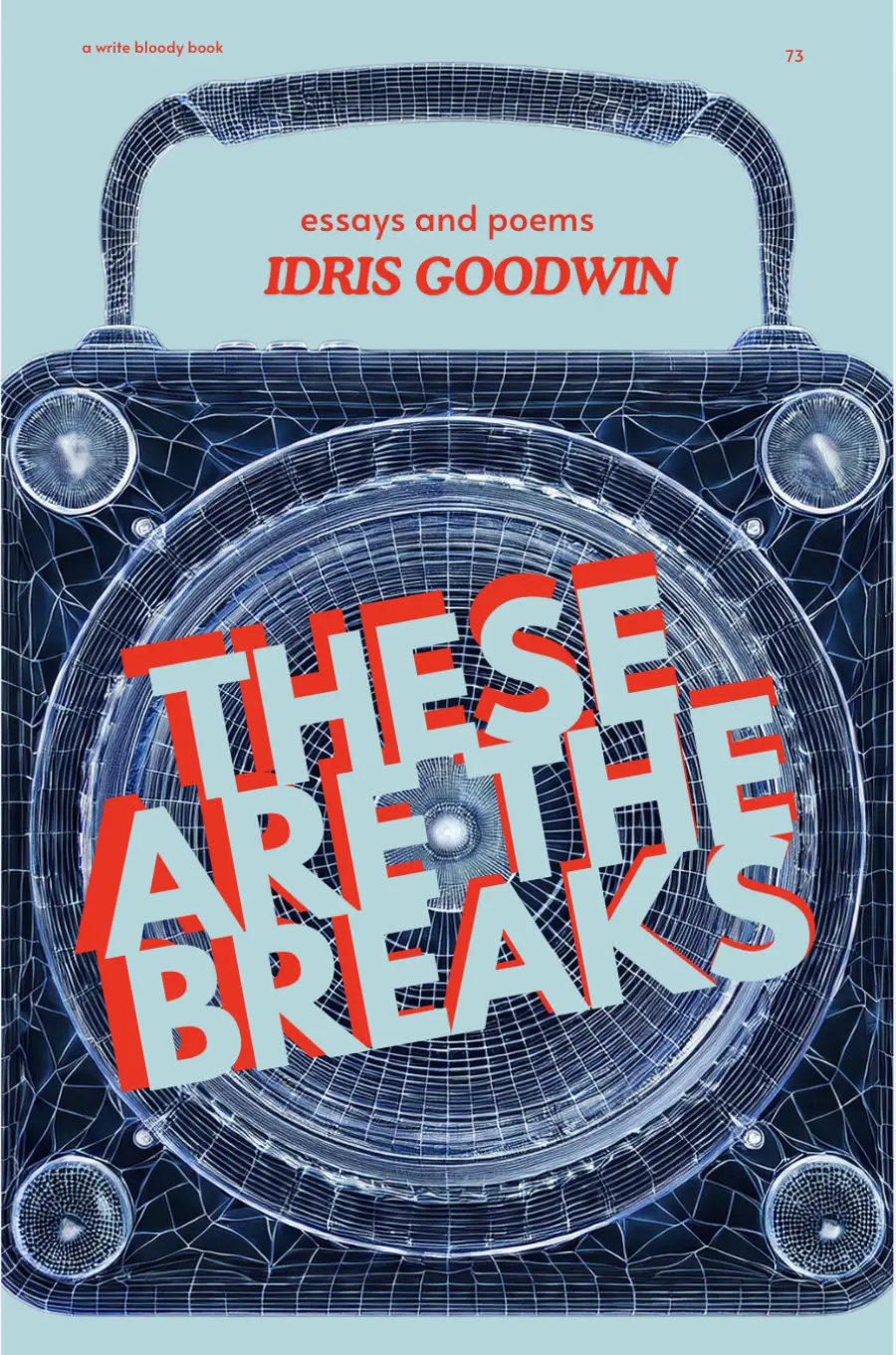 Goodwin, Idris: These Are The Breaks 1