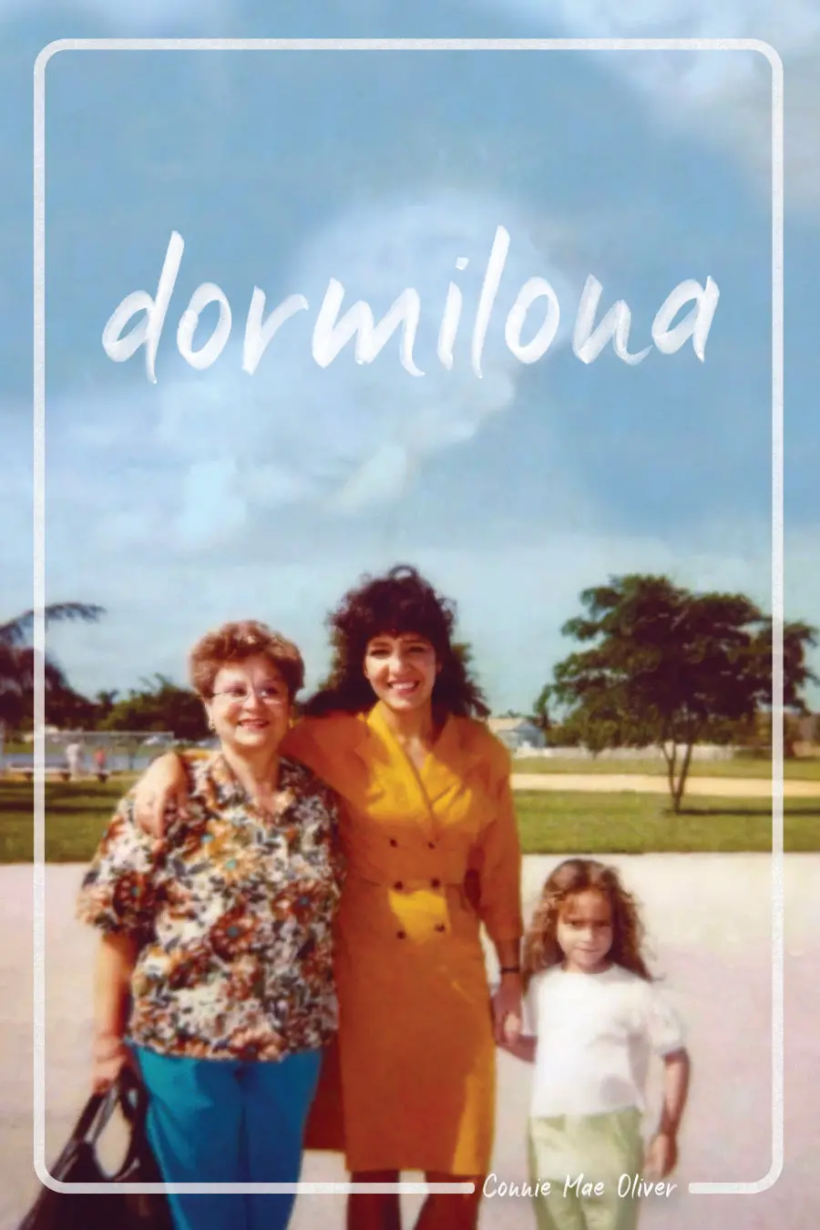 Oliver, Connie Mae: Dormilona 1