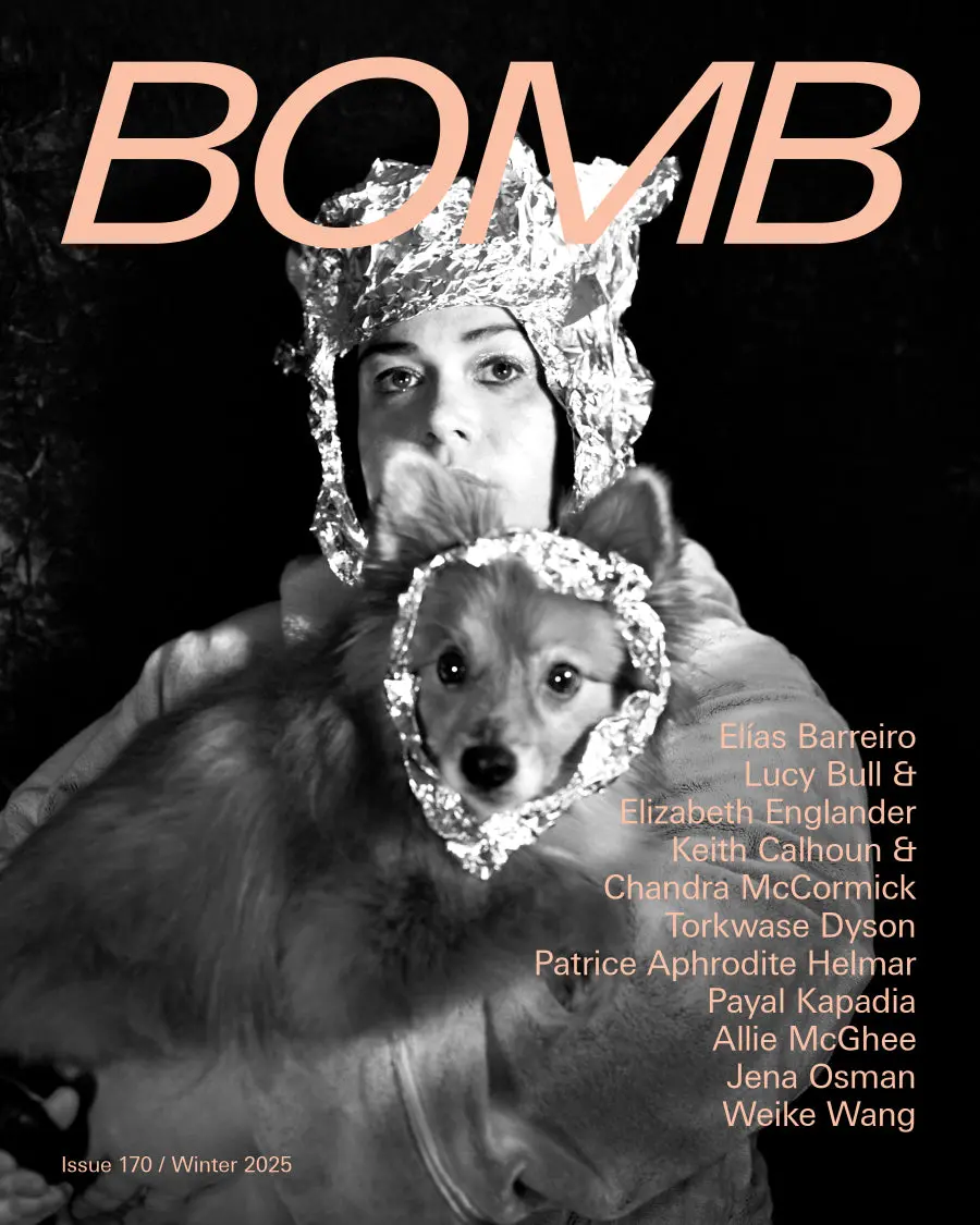 Bomb Magazine 170 / Winter 2025 1