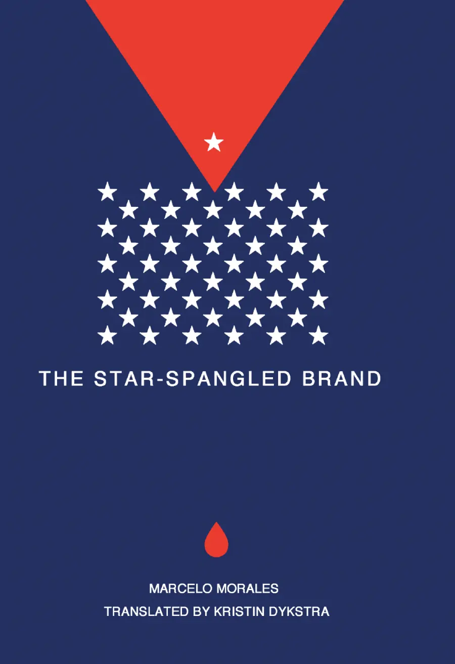 Morales, Marcelo / Dykstra, Kristin (Tr.): The Star-Spangled Brand 1