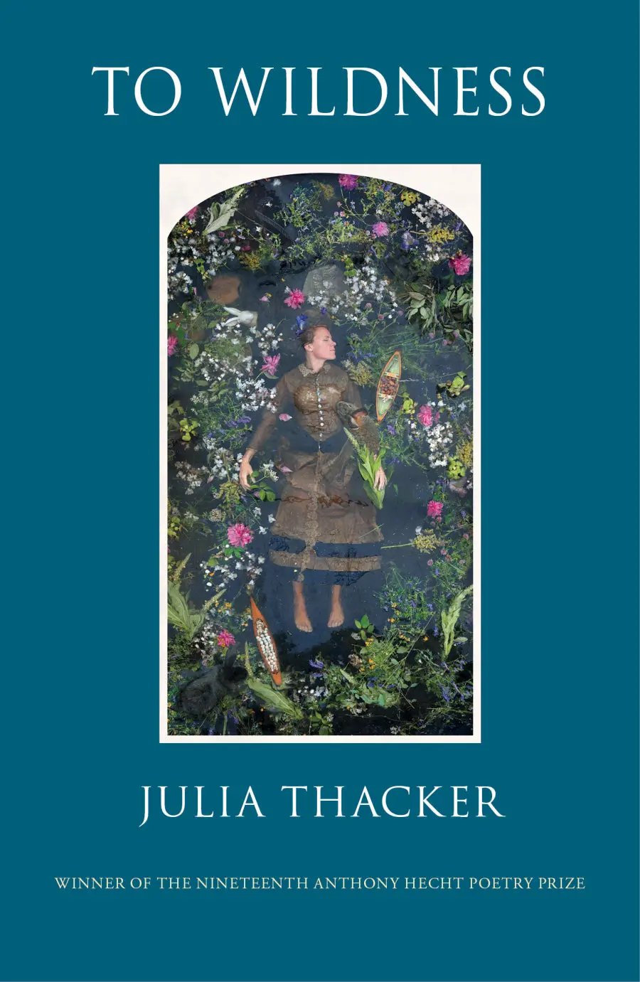 Thacker, Julia: To Wildness 1