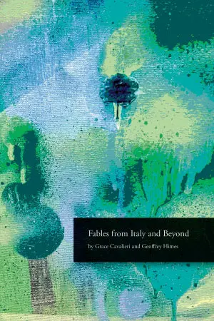 Cavalieri, Grace: Fables From Italy And Beyond 1