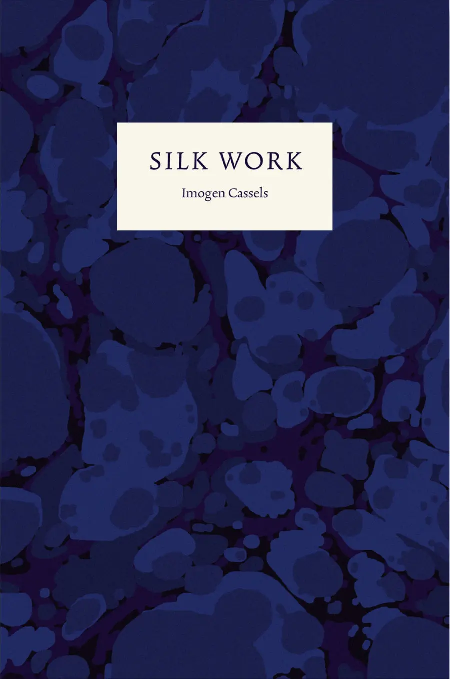 Cassels, Imogen: Silk Work 1