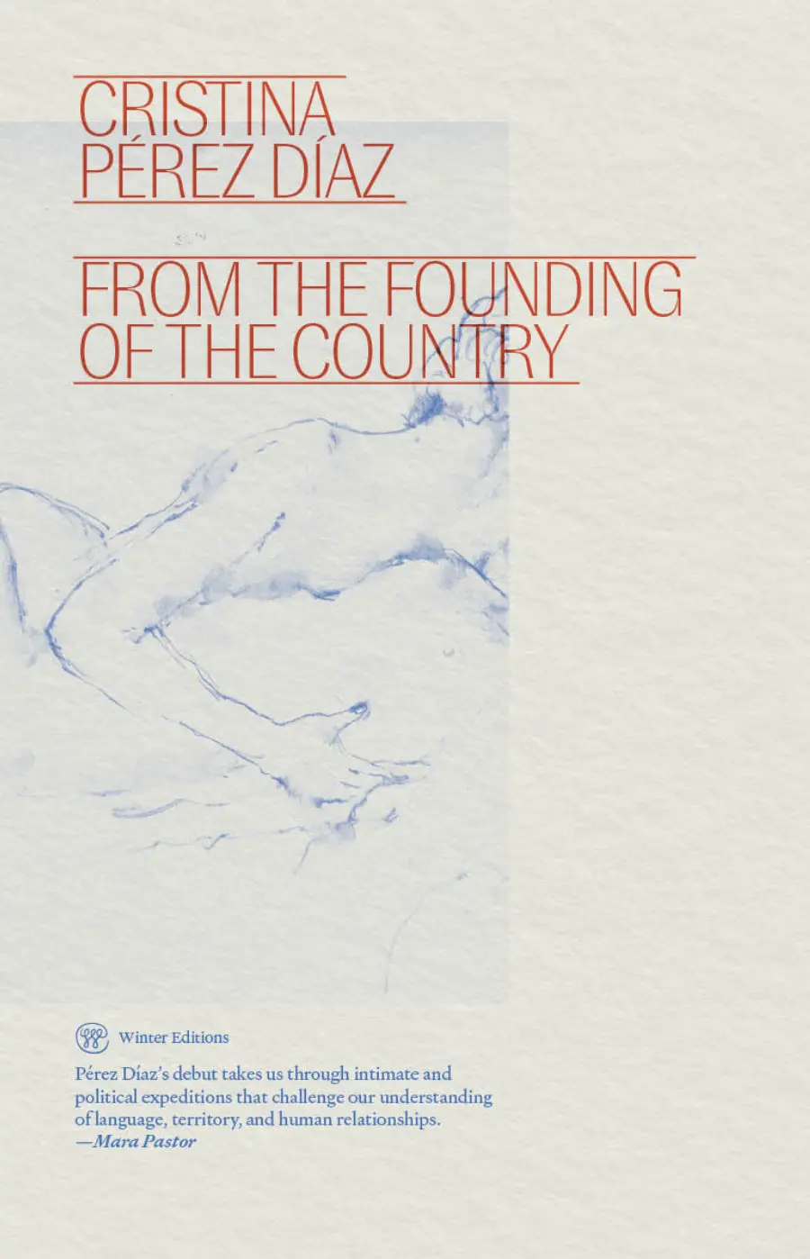 Díaz, Cristina Pérez: From The Founding Of The Country 1