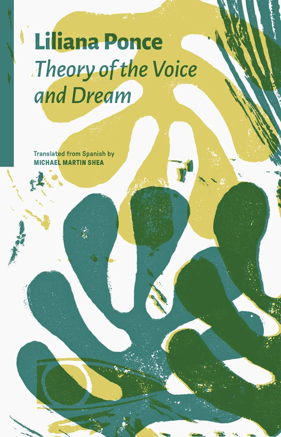 Ponce, Liliana / Shea, Michael Martin (Tr.): Theory Of The Voice And Dream 1