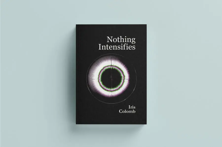 Colomb, Iris: Nothing Intensifies 1