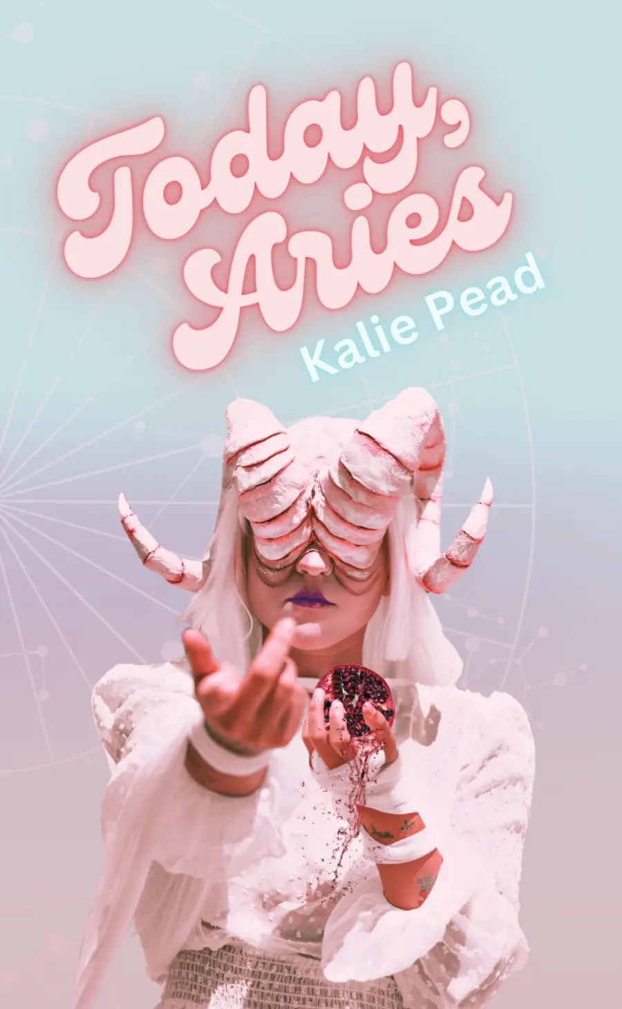 Pead, Kalie: Today, Aries 1