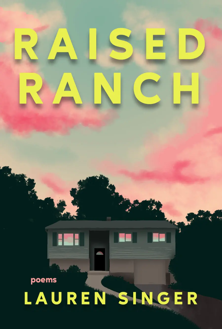 Singer, Lauren: Raised Ranch 1