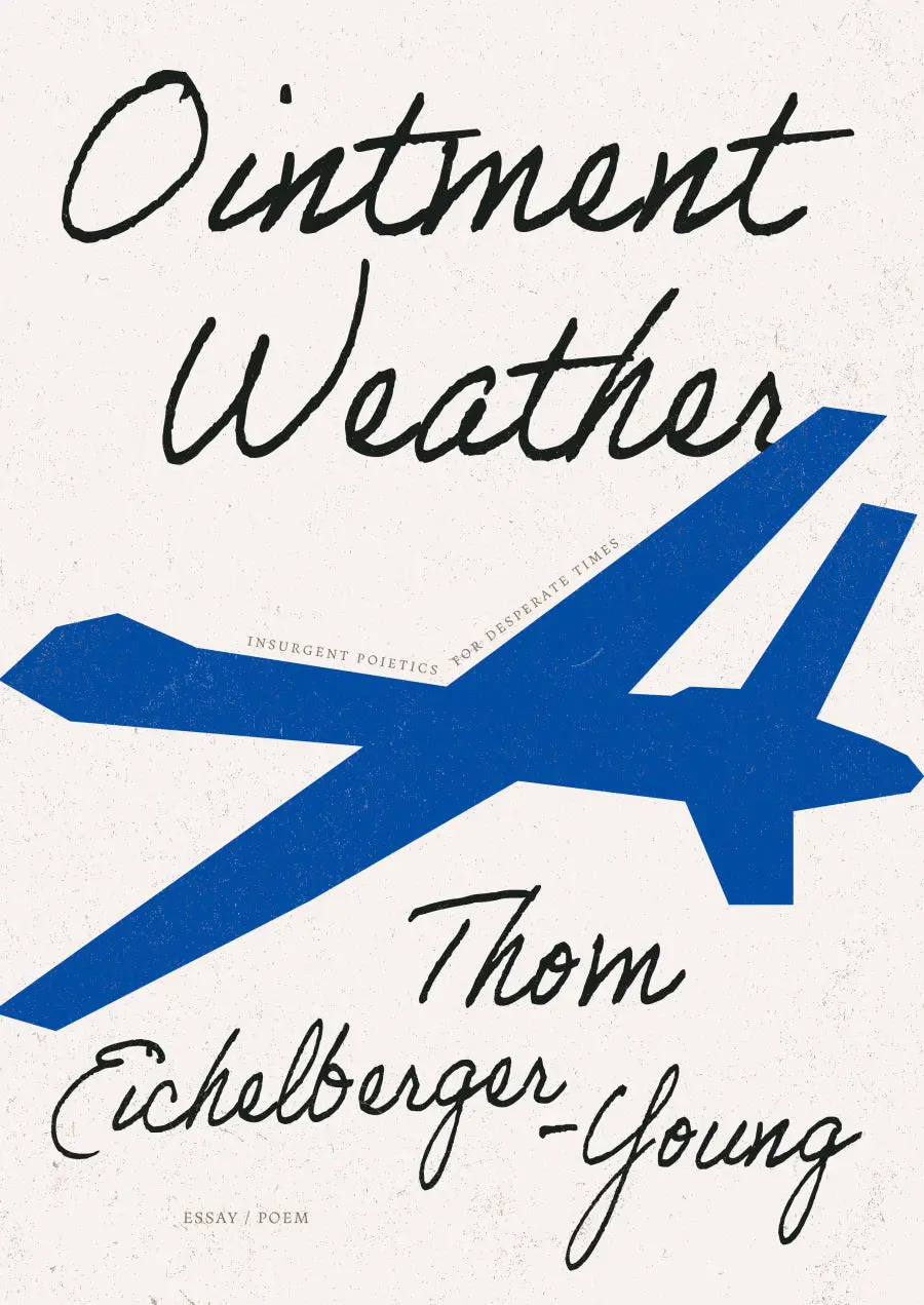Eichelberger-Young, Thom: Ointment Weather 1