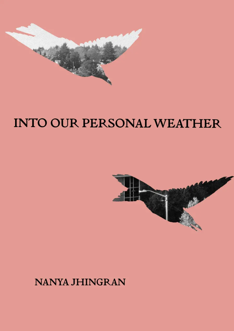 Jhingran, Nanya: Into Our Personal Weather 1