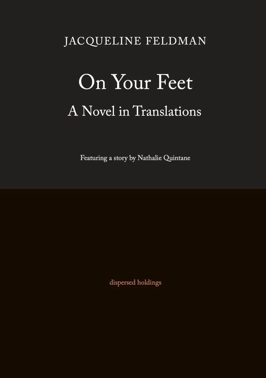 Feldman, Jacqueline / Quintane, Nathalie: On Your Feet 1