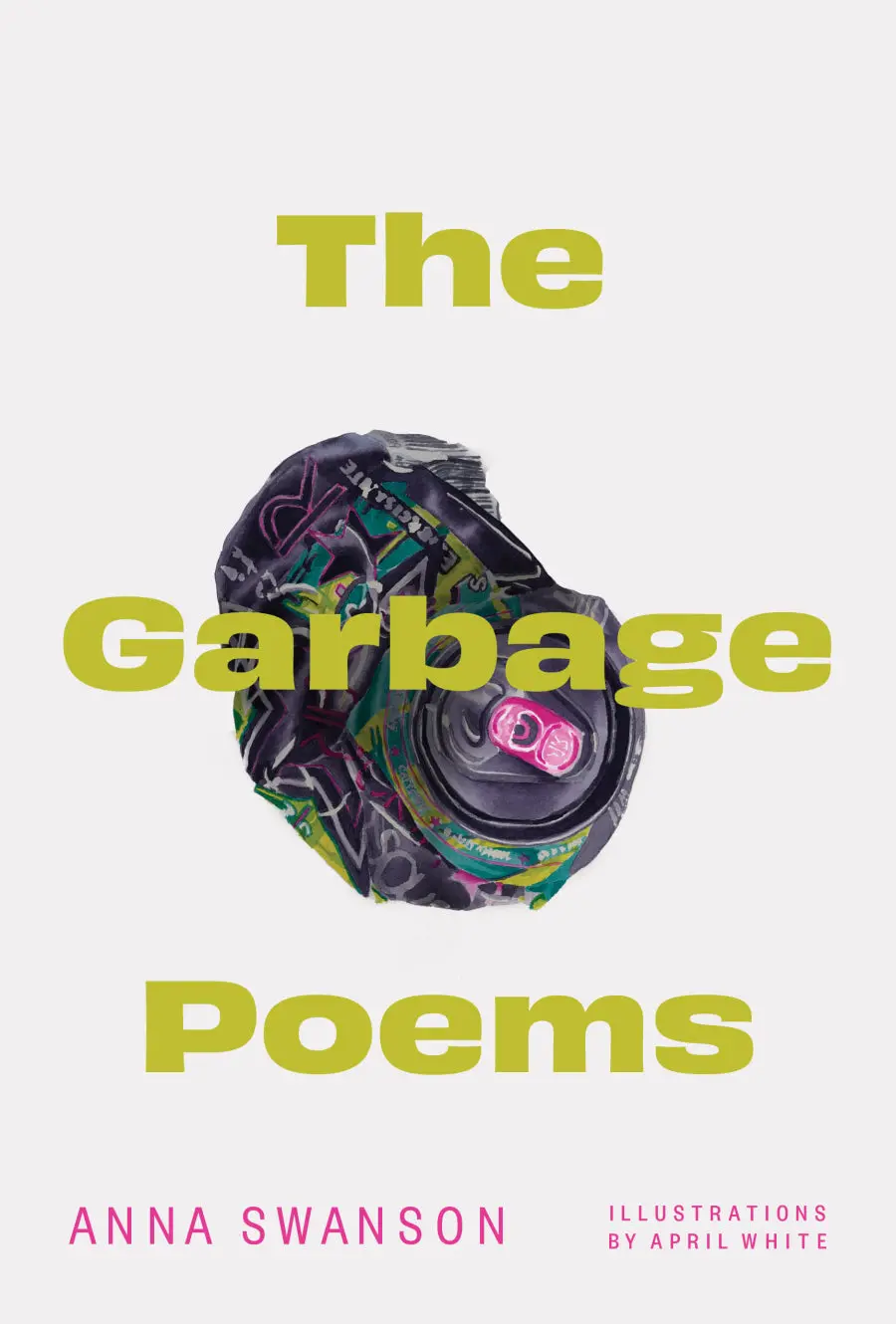 Swanson, Anna: The Garbage Poems 1
