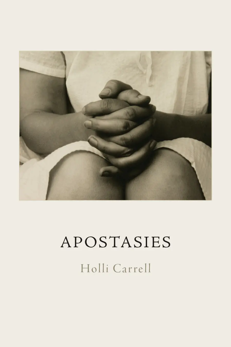 Carrell, Holli: Apostasies 1