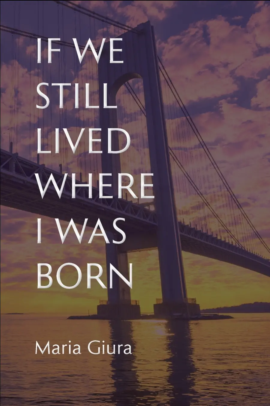 Giura, Maria: If We Still Lived Where I Was Born 1