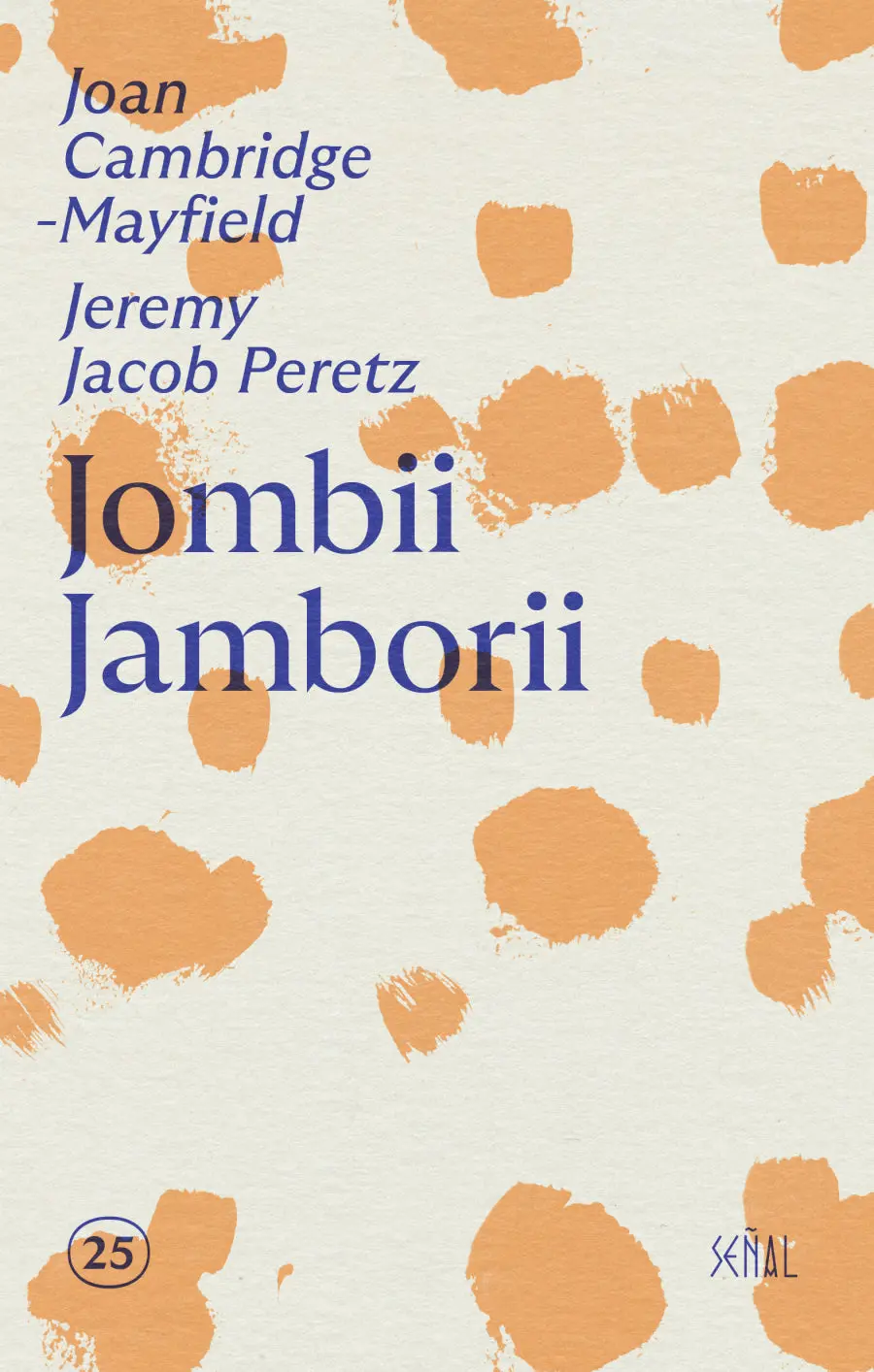 Cambridge-Mayfield, Joan & Peretz, Jeremy Jacob: Jombii Jamborii 1