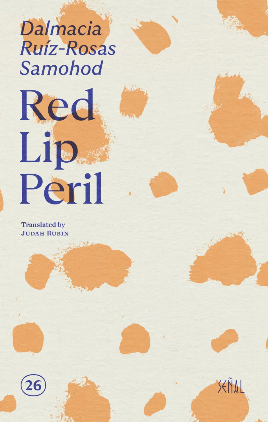 Samohod, Dalmacia Ruíz-Rosas / Rubin, Judah (Tr.): Red Lip Peril 1