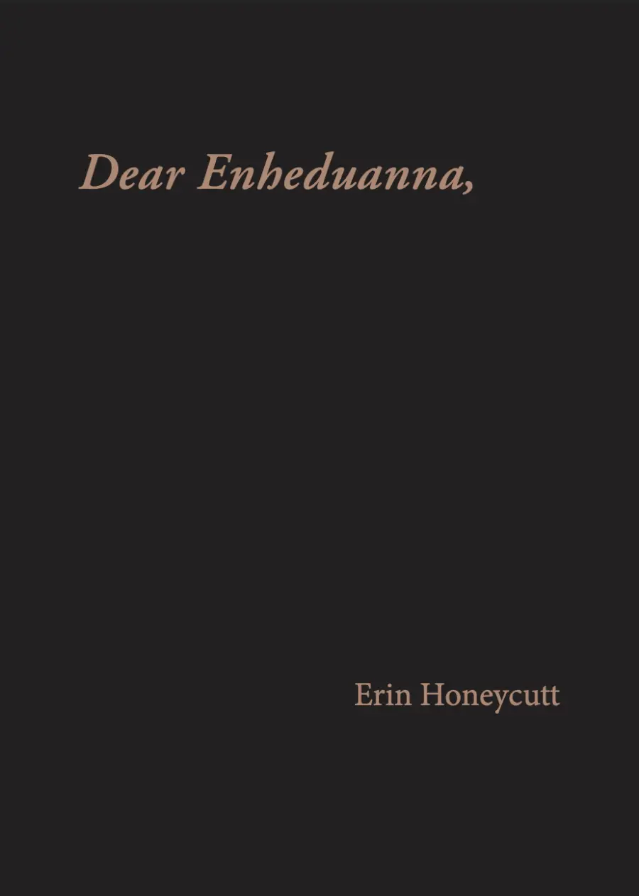 Honeycutt, Erin: Dear Enheduanna 1