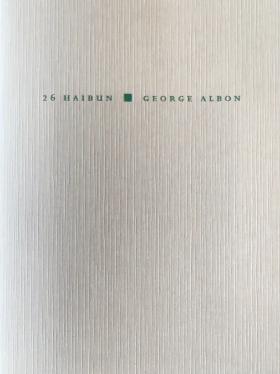 Albon, George: 26 Haibun 1