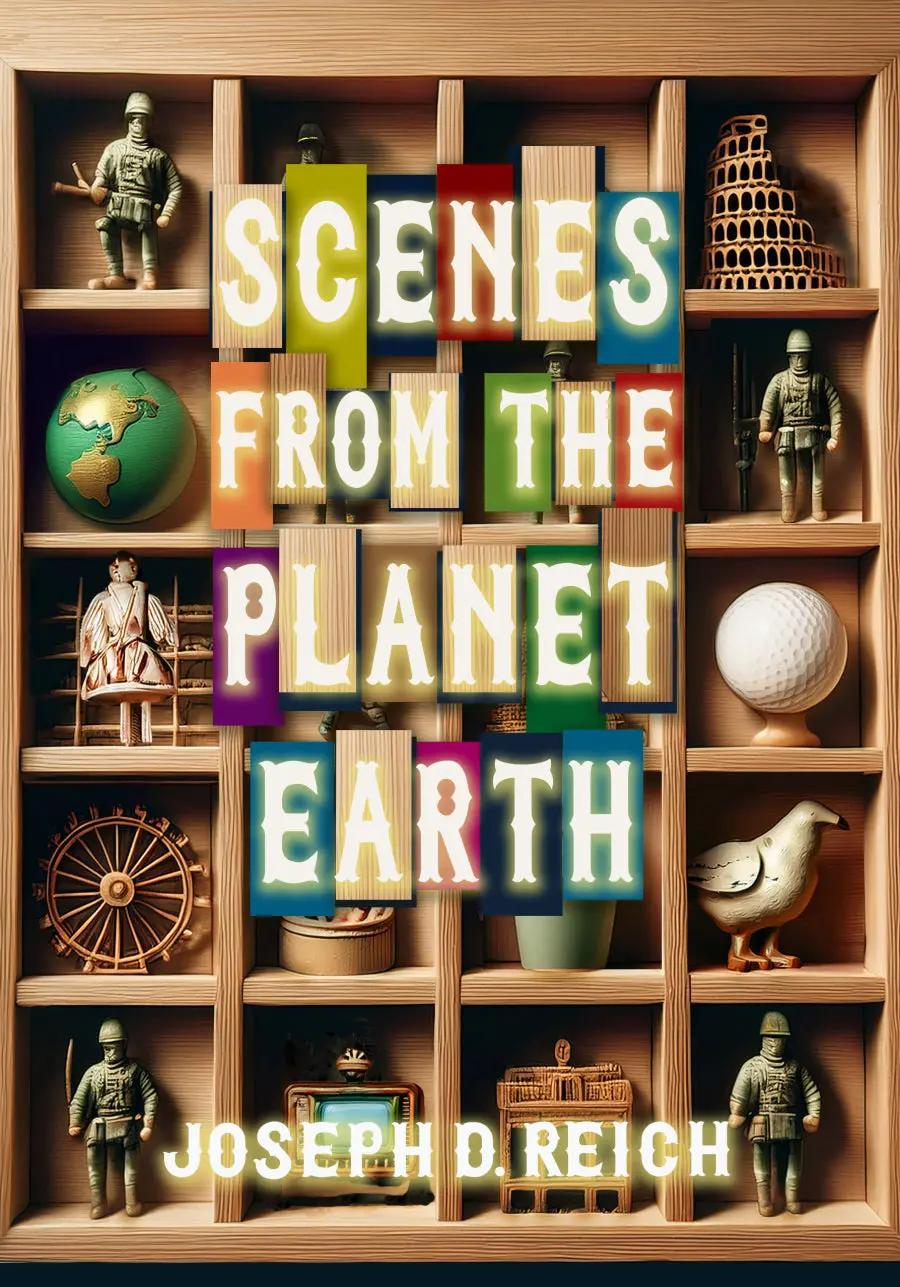 Reich, Joseph D.: Scenes From The Planet Earth 1